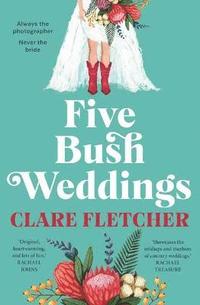 bokomslag Five Bush Weddings