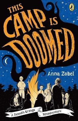 Anna Zobel - This Camp Is Doomed, Häftad