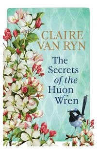 bokomslag The Secrets of the Huon Wren