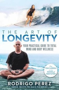 bokomslag The Art of Longevity