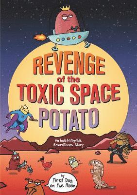 bokomslag Revenge of the Toxic Space Potato