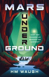 bokomslag Mars Underground: Volume 2