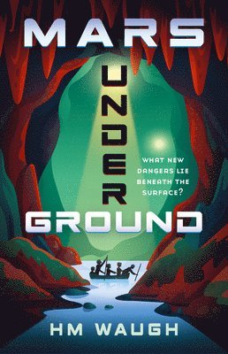 Mars Underground: Volume 2 1