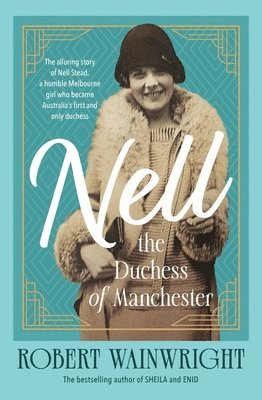 bokomslag Nell, the Duchess of Manchester