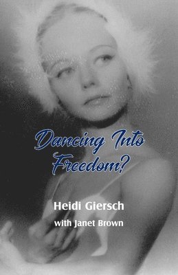 Dancing Into Freedom? 1