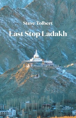 Last Stop Ladakh 1