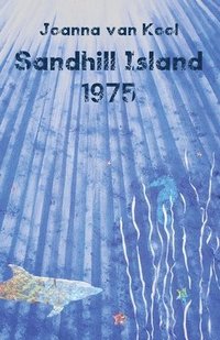 bokomslag Sandhill Island 1975