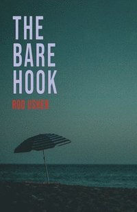 bokomslag The Bare Hook