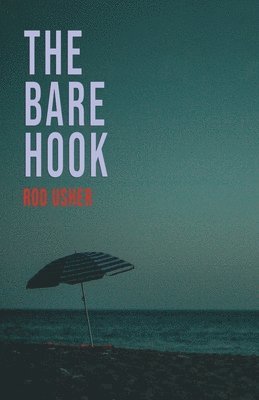 bokomslag The Bare Hook