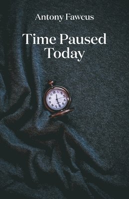 Time Paused Today 1