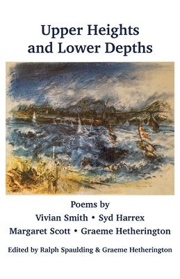 Ralph Spaulding, Graeme Hetherington - Upper Heights and Lower Depths, Häftad
