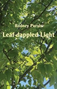 bokomslag Leaf-dappled Light