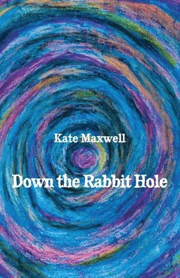 Down the Rabbit Hole 1