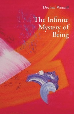 bokomslag Infinite Mystery of Being