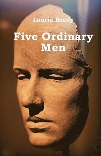 bokomslag Five Ordinary Men