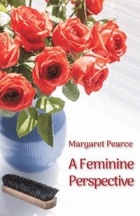 bokomslag A Feminine Perspective
