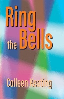 bokomslag Ring the Bells