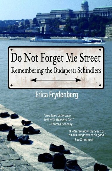 Erica Frydenberg - Do Not Forget Me Street, Häftad