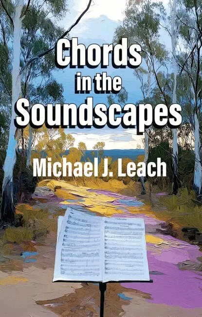 Michael J. Leach - Chords in the Soundscapes, Häftad. Tillgänglighet: Lägg i varukorg
