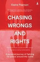 bokomslag Chasing Wrongs And Rights