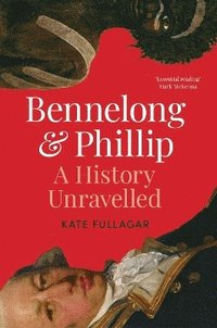 bokomslag Bennelong and Phillip