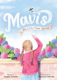 bokomslag Mavis The Little Plane Spotter