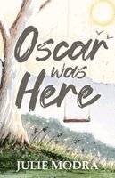 Julie Modra - Oscar Was Here, Häftad