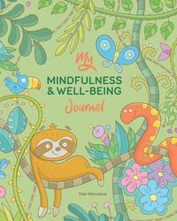 bokomslag My Mindfulness & Well-being Journal