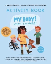 bokomslag My Body! What I Say Goes! Activity Book 2nd Edition