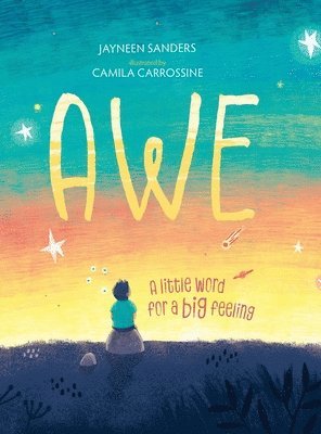 Awe: A little word for a big feeling 1