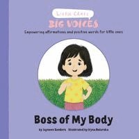Boss of My Body: Empowering affirmations and positive words for little ones
