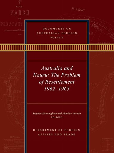 Stephen Henningham, Matthew Jordan, Penny Wong - Documents on Australian Foreign Policy, Inbunden