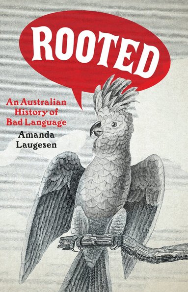 Amanda Laugesen - Rooted, Häftad