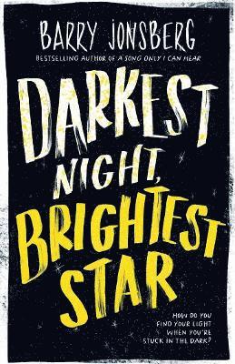 Darkest Night, Brightest Star 1