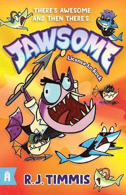 R.J. Timmis, R. J. Timmis - Licence to Rock: Jawsome 2, Häftad