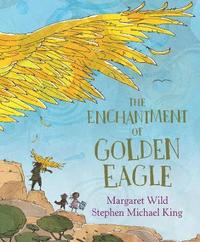 bokomslag The Enchantment of Golden Eagle