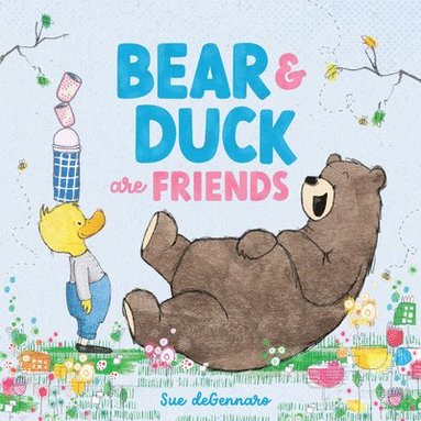 bokomslag Bear and Duck Are Friends