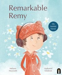 bokomslag Remarkable Remy