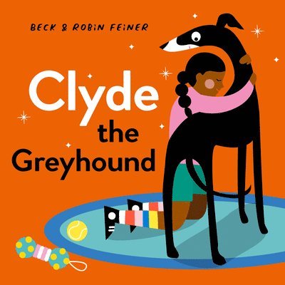 Beck Feiner, Robin Feiner - Clyde the Greyhound, Inbunden