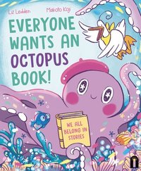 bokomslag Everyone Wants an Octopus Book!
