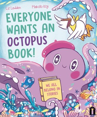 bokomslag Everyone Wants an Octopus Book!