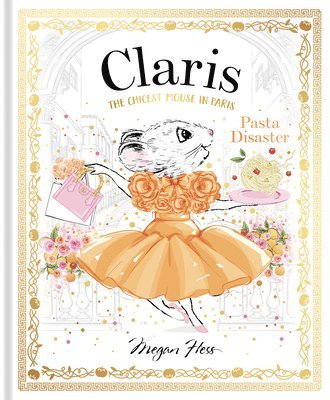 Megan Hess - Claris: Pasta Disaster, Inbunden