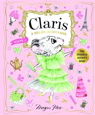 Claris: A Trs Chic Activity Book Volume #2: Volume 2 1