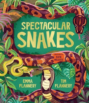 Spectacular Snakes