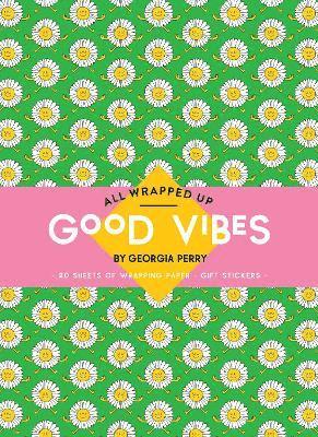 Georgia Perry - All Wrapped Up: Good Vibes by Georgia Perry, Häftad