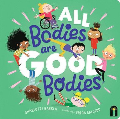 Charlotte Barkla - All Bodies Are Good Bodies, Kartonnage