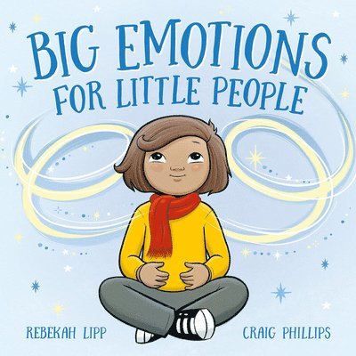 Big Emotions for Little People 1