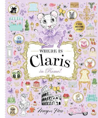 Megan Hess - Where is Claris in Rome!, Häftad
