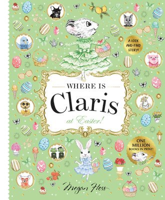 Megan Hess - Where is Claris at Easter!, Inbunden