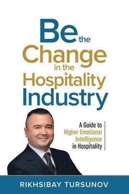 Be the Change in the Hospitality Industry 1